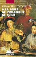A la table de l'empereur de Chine